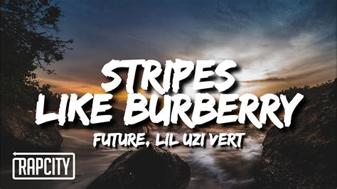 future burberry lyrics|Future & Lil Uzi Vert .